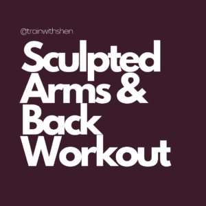 sculpted arms and back workout plan by trainwithshen - upper body focused gym session