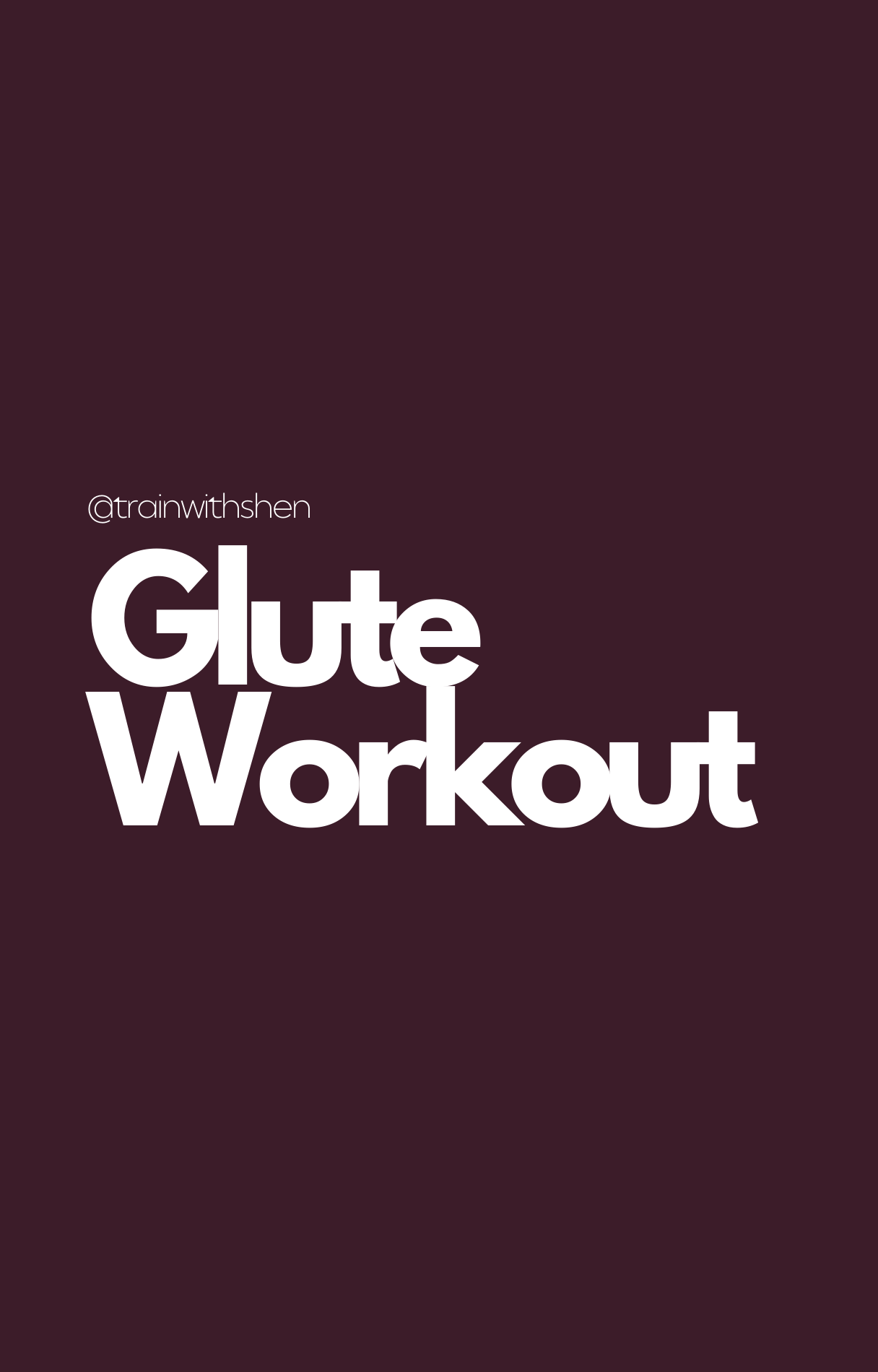 glute workout plan by trainwithshen - lower body and glute focused gym session